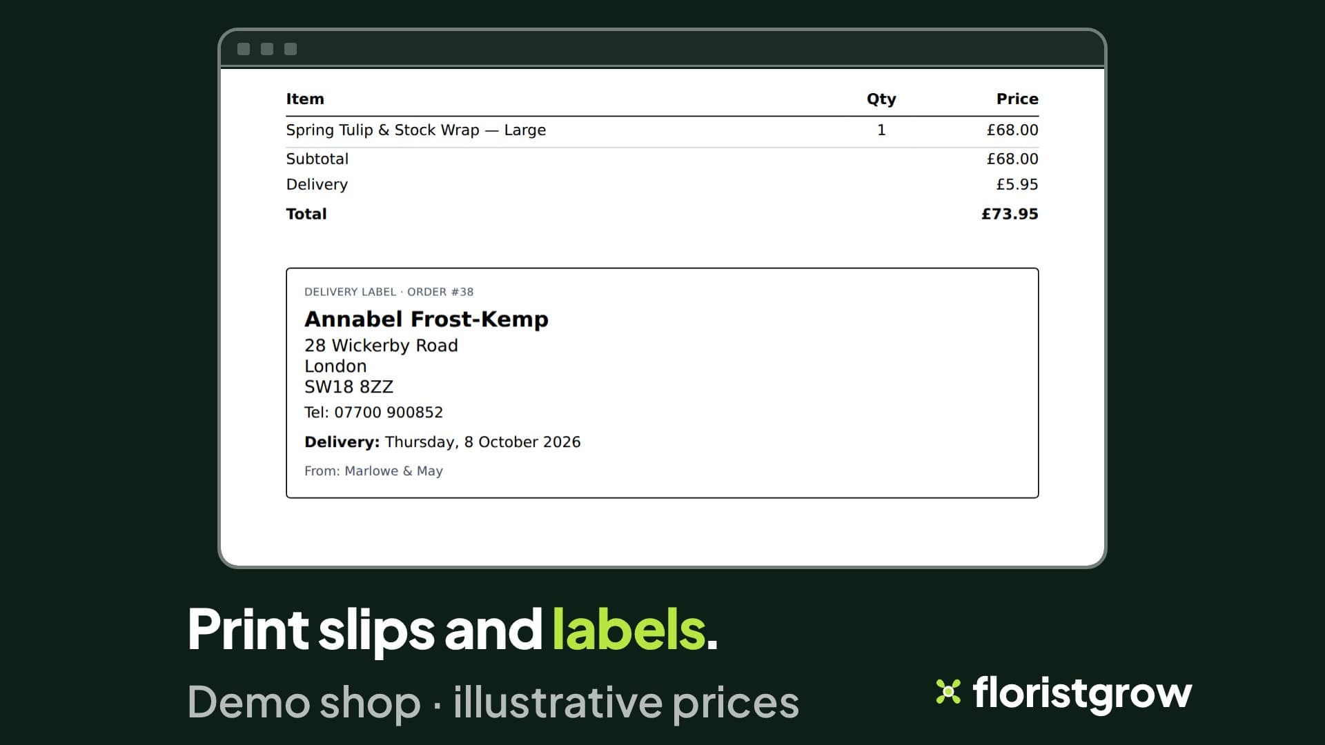 The end of a printable order slip for Marlowe & May, showing the items and the total of £73.95, with a delivery label beneath it giving the recipient’s name, address and phone number, the delivery date and the shop as the sender.